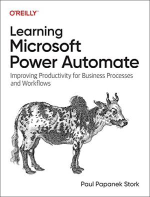 Book cover: Learning microsoft power automate : improving productivity for business processes and workflows
