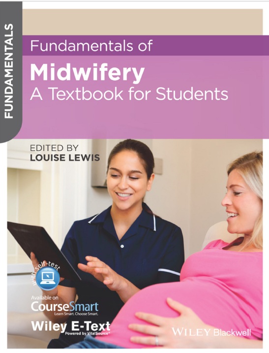 Book cover: Fundamentals of midwifery : a textbook for students