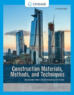 Book cover: Construction materials, methods, and techniques : building for a sustainable future