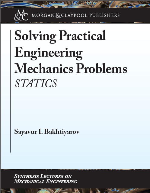 Book cover: Solving practical engineering mechanics problems : statics