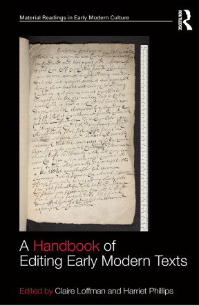 Book cover: A handbook of editing early modern texts