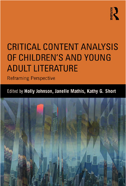 Book cover: Critical content analysis of children's and young adult literature : reframing perspective.
