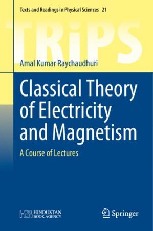 Book cover: Classical theory of electricity and magnetism : a course of lectures