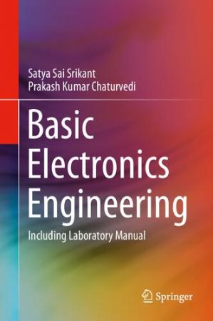 Book cover: Basic electronics engineering : including laboratory manual