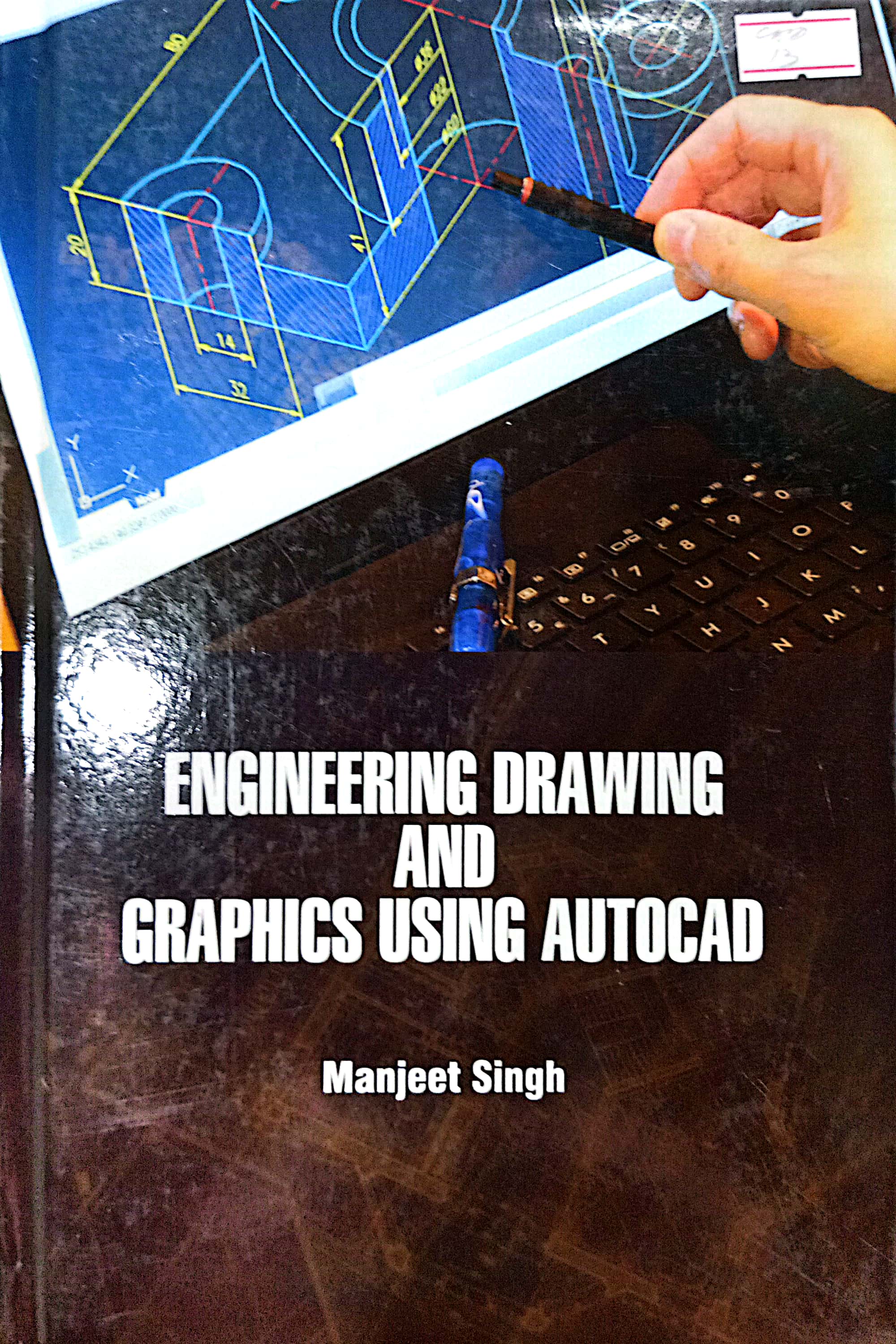 Book cover: Engineering drawing and graphics using AutoCAD