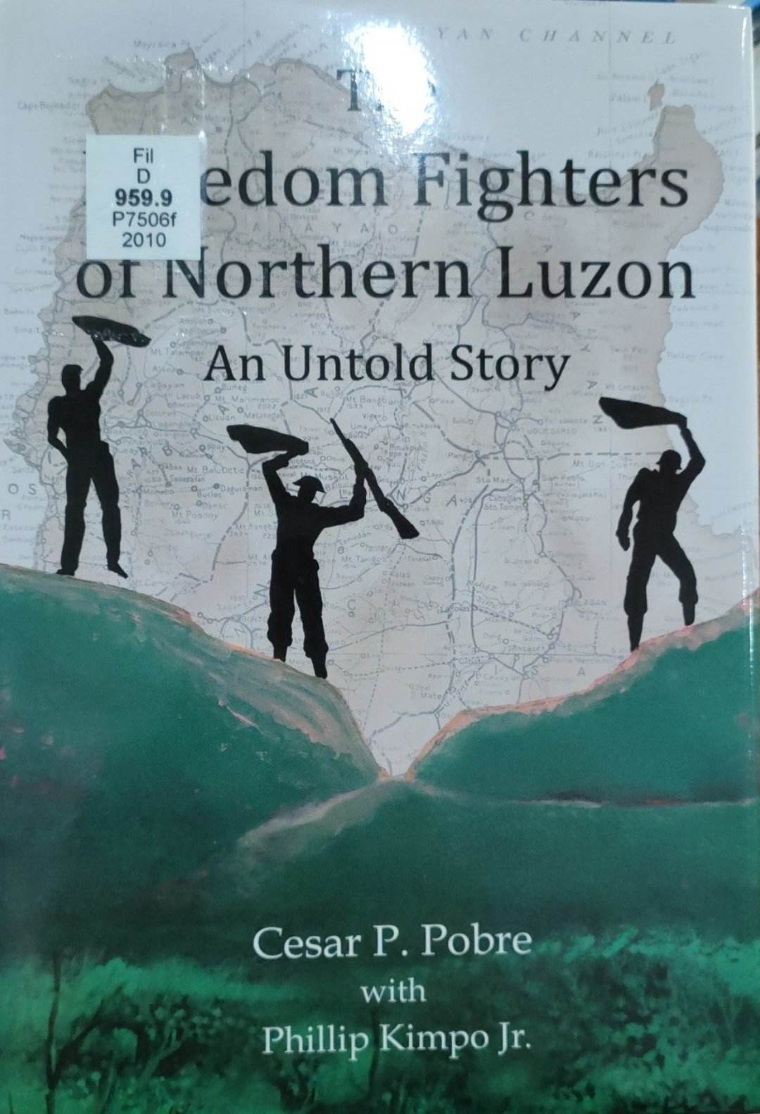 Book cover: The Freedom fighters of Northern Luzon : on untold story.