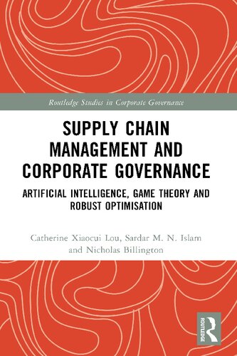 Book cover: Supply chain management and corporate governance : artificial intelligence, game theory and robust optimisation