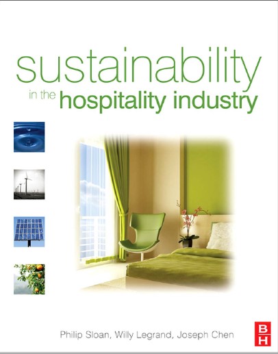 Book cover: Sustainability in the hospitality industry : principles of sustainable operations
