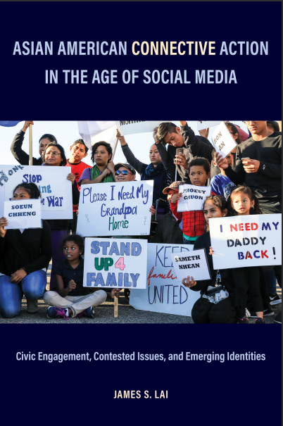 Book cover: Asian american connective action in the age of social media: civic engagement, contested issues, and emerging identities.