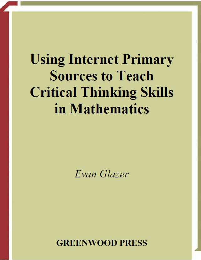 Book cover: Using internet primary sources to teach critical thinking skills in mathematics