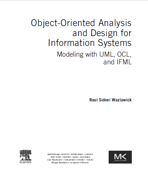 Book cover: Object-oriented analysis and design for information systems : modeling with UML, OCL, and IFML