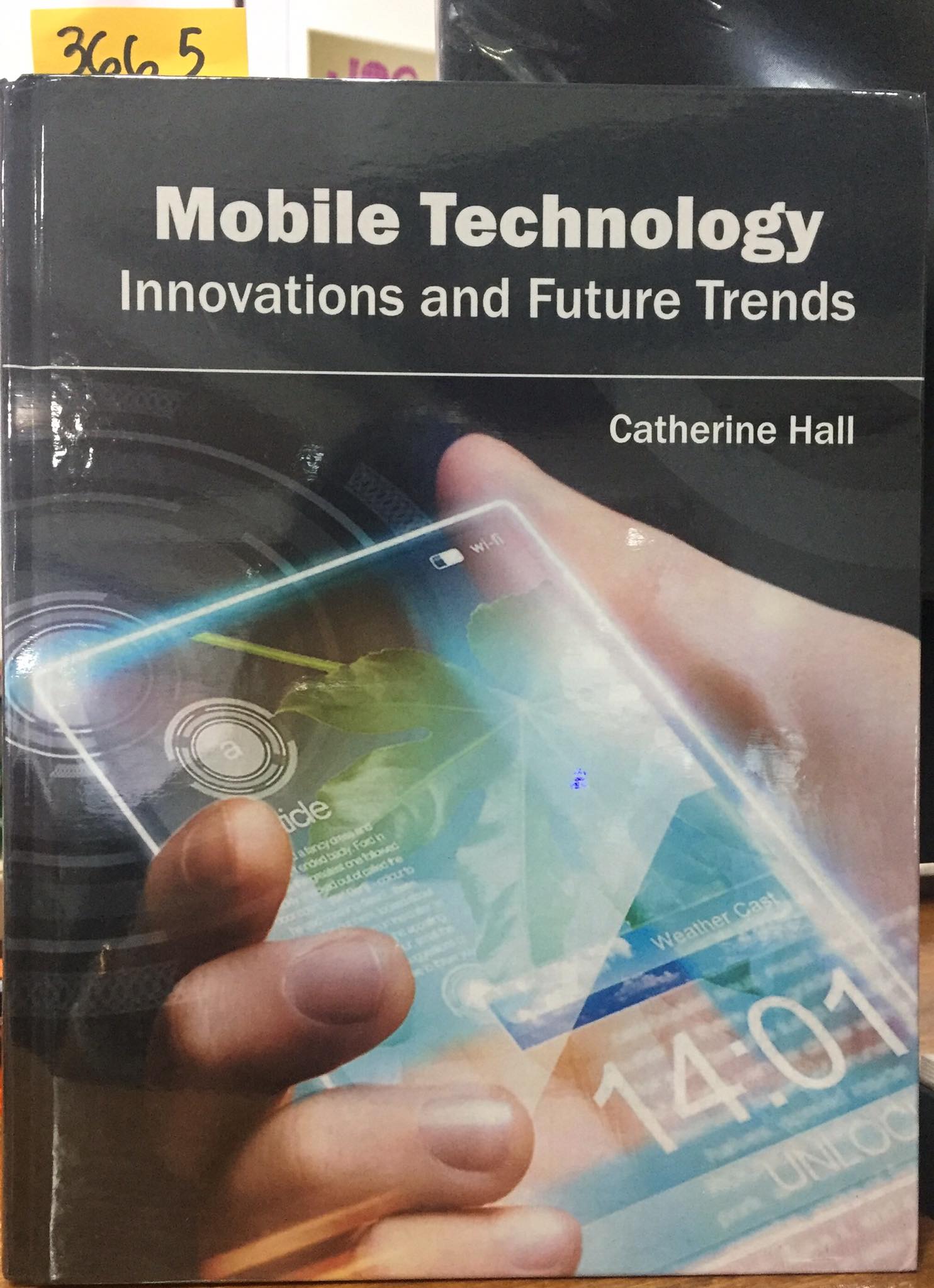 Book cover: Mobile technology : innovations and future trends