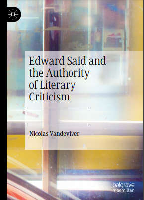 Book cover: Edward Said and the authority of literary criticism