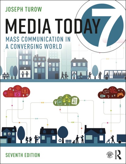 Book cover: Media today: mass communication in a converging world.