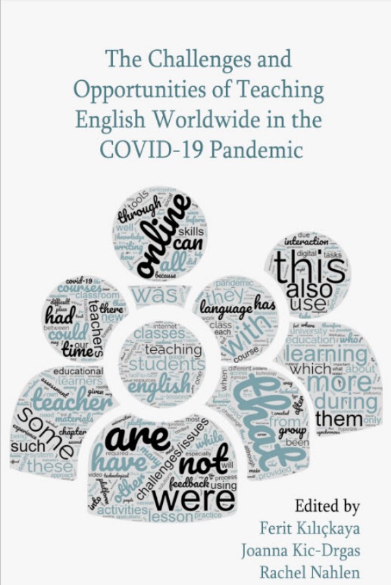Book cover: The Challenges and Opportunities of Teaching English Worldwide in the COVID-19 Pandemic