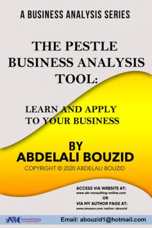 Book cover: The P.E.S.T.L.E business analysis tool :  to learn & apply to your business