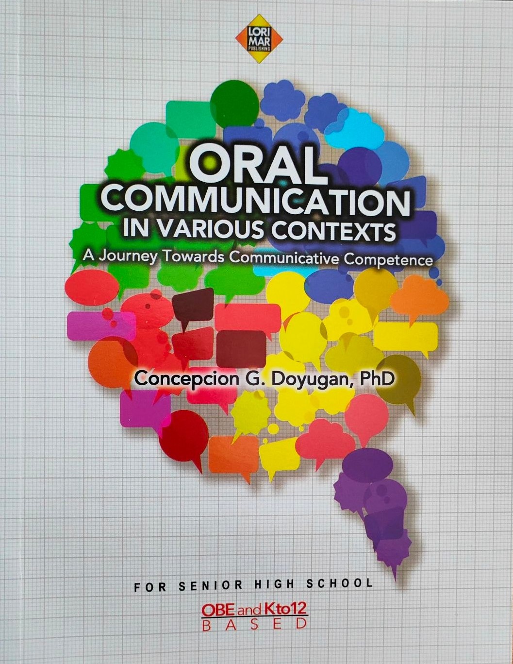 Book cover: Oral Communication in various contexts: a journey towards communicative competence (for senior high school).