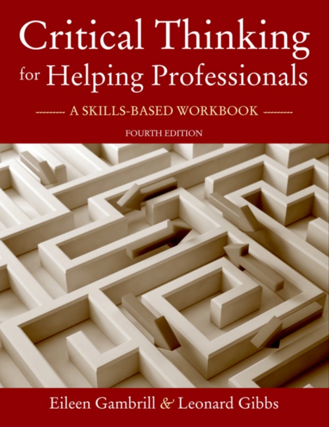 Book cover: Critical thinking for helping professionals: a skills-based workbook.