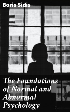 Book cover: The Foundations of normal and abnormal psychology