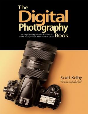 Book cover: The Digital photography book : the step-by-step secret for how to make your photos look like the pros!