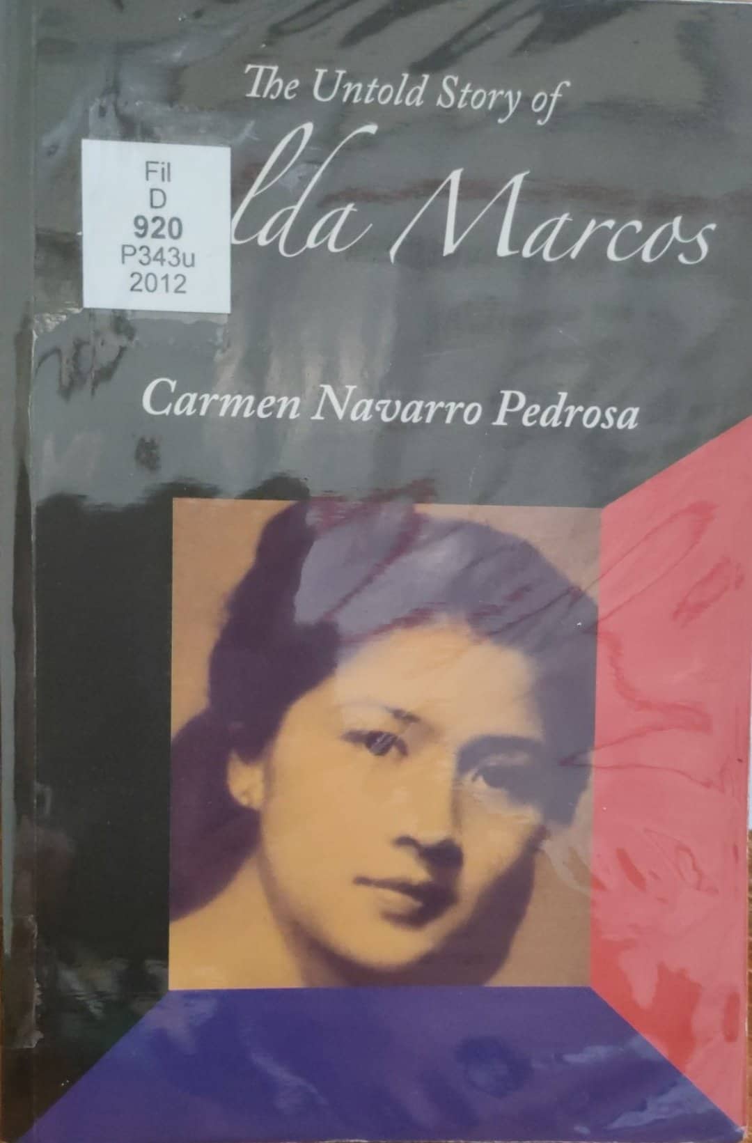 Book cover: The Untold story of Imelda Marcos