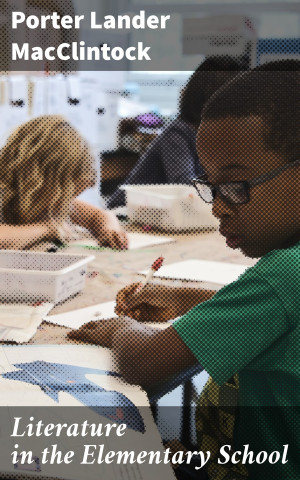 Book cover: Literature in the elementary school