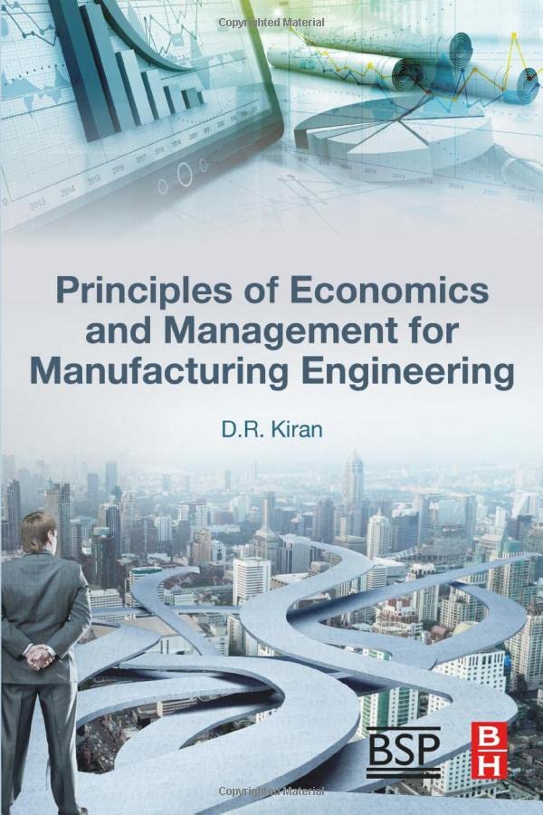 Book cover: Principles of economics and management for manufacturing engineering