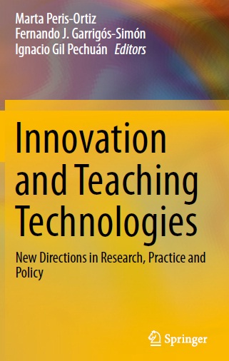 Book cover: Innovation and teaching technologies : new directions in research, practice and policy