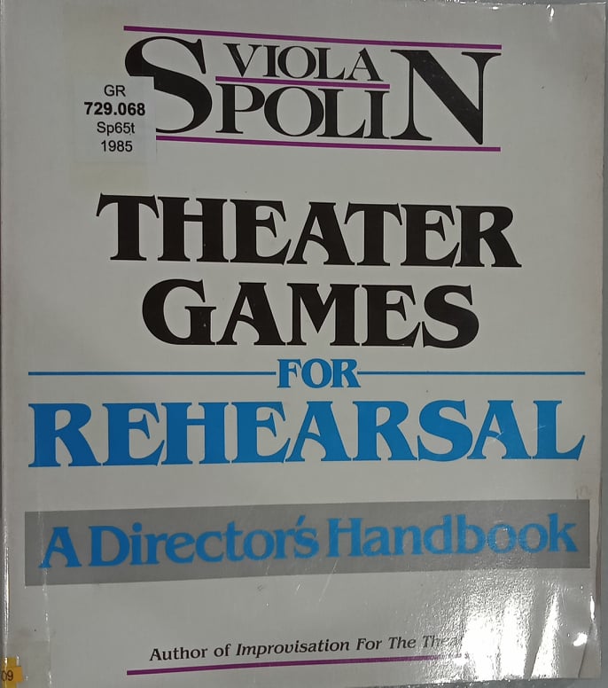 Book cover: Theater games for rehearsal: a director's handbook
