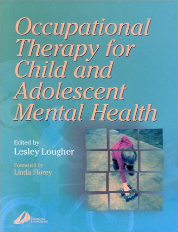 Book cover: Occupational therapy for child and adolescent mental health