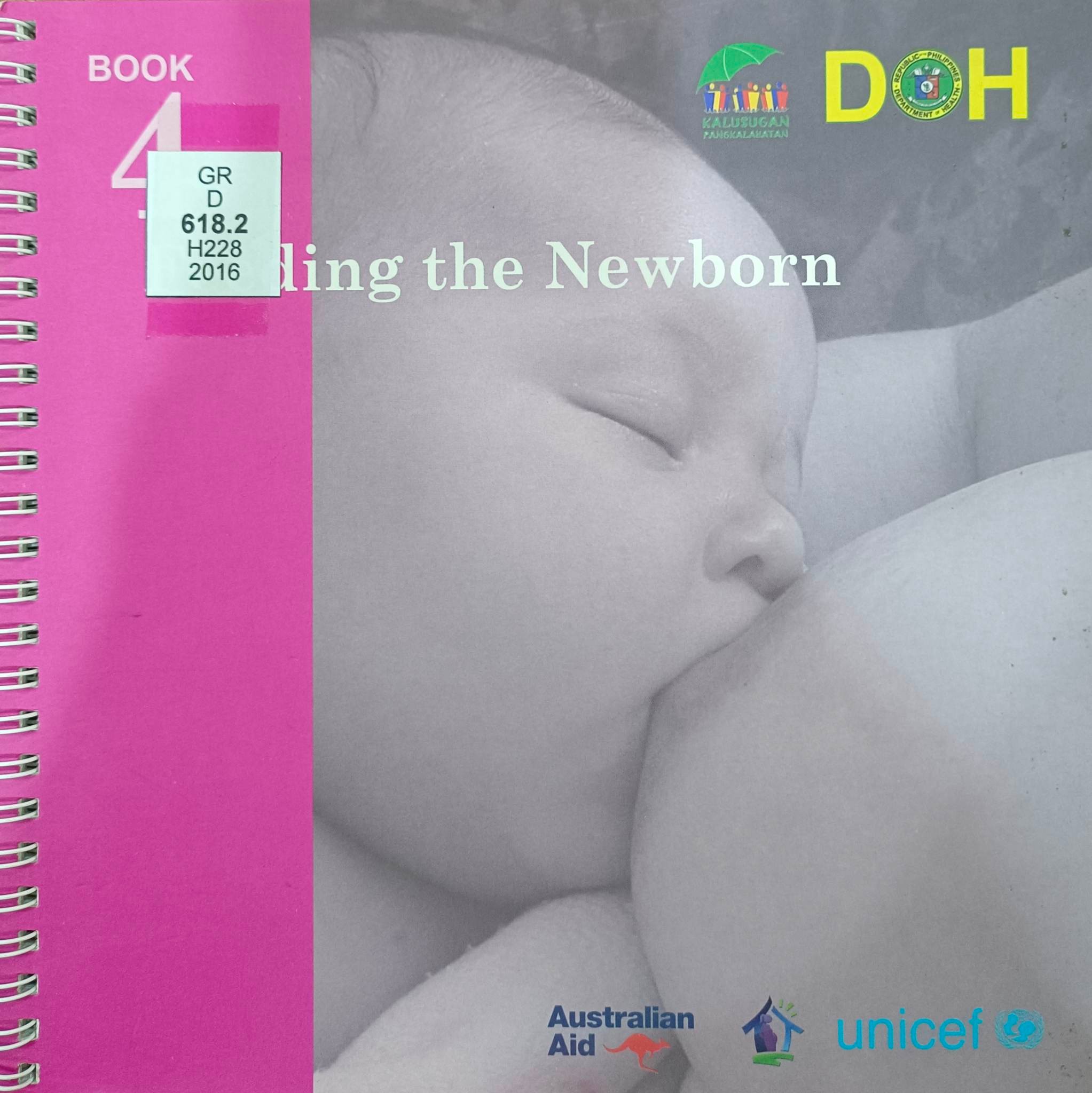Book cover: Harmonized modules in basic emergency obstetric and newborn care training for midwives : book 4, feeding the newborn
