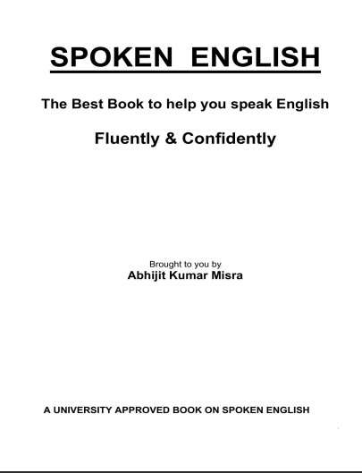 Book cover: Spoken English: the best book to help you speak English fluently & confidently.