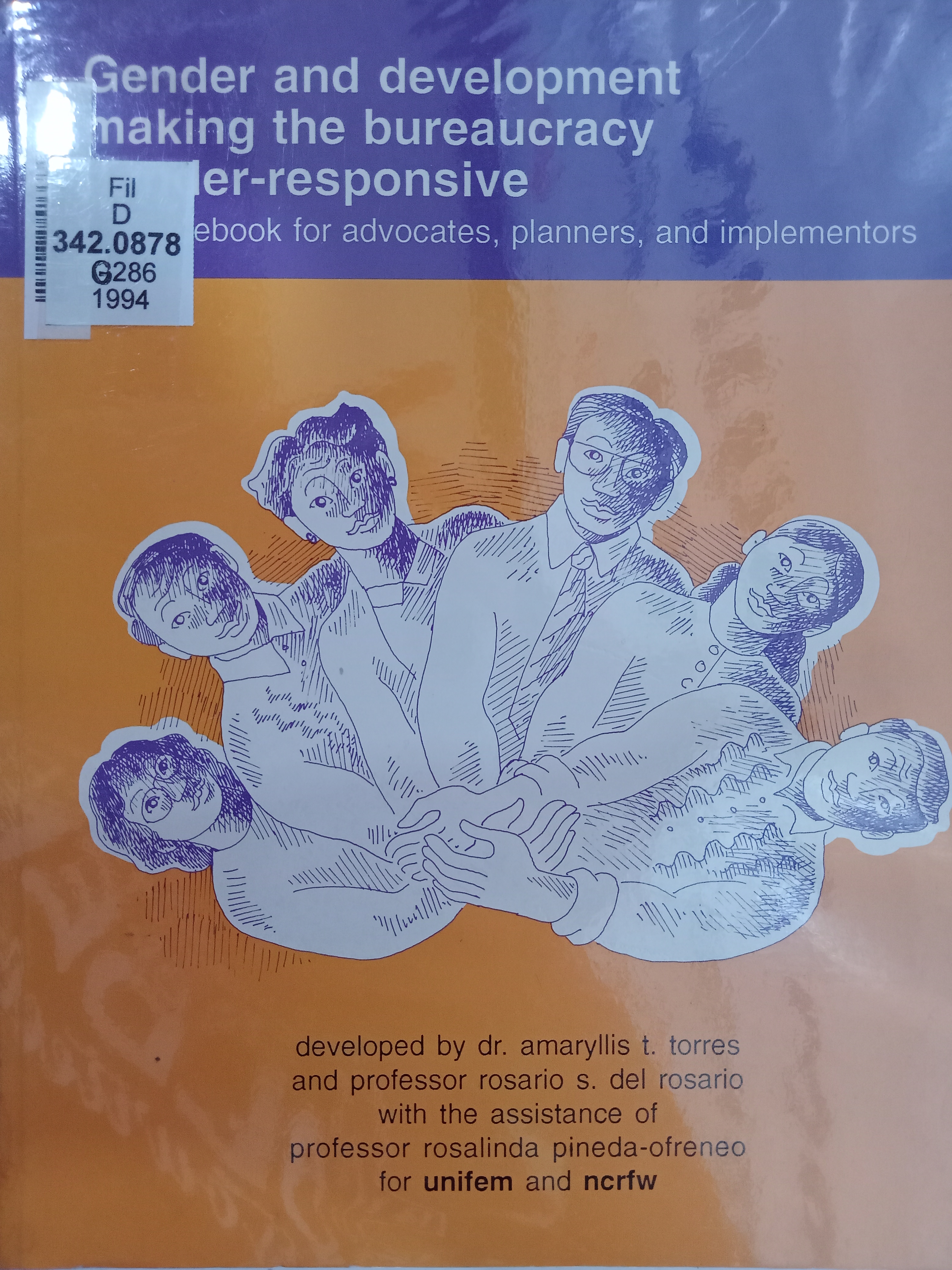 Book cover: Gender and development making the bureaucracy gender-responsive : a sourcebook for advocates, planners and implementors