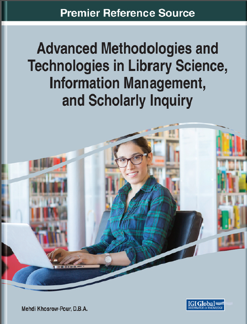 Book cover: Advanced methodologies and technologies in library science, information management, and scholarly inquiry