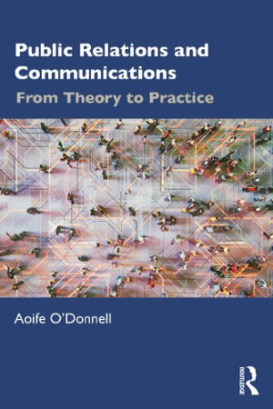 Book cover: Public relations and communications : from theory to practice