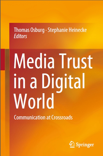 Book cover: Media trust in a digital world : communication at crossroads