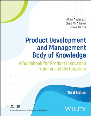 Book cover: Product development and management body of knowledge : a guidebook for product innovation training and certification