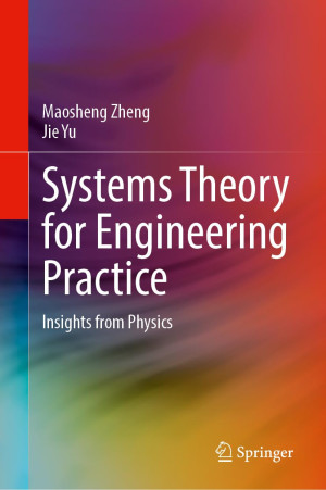 Book cover: Systems theory for engineering practice : insights from physics