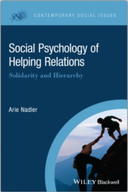 Book cover: Social psychology of helping relations: solidarity and hierarchy