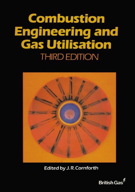 Book cover: Combustion engineering and gas utilisation : British Gas School of Fuel Management