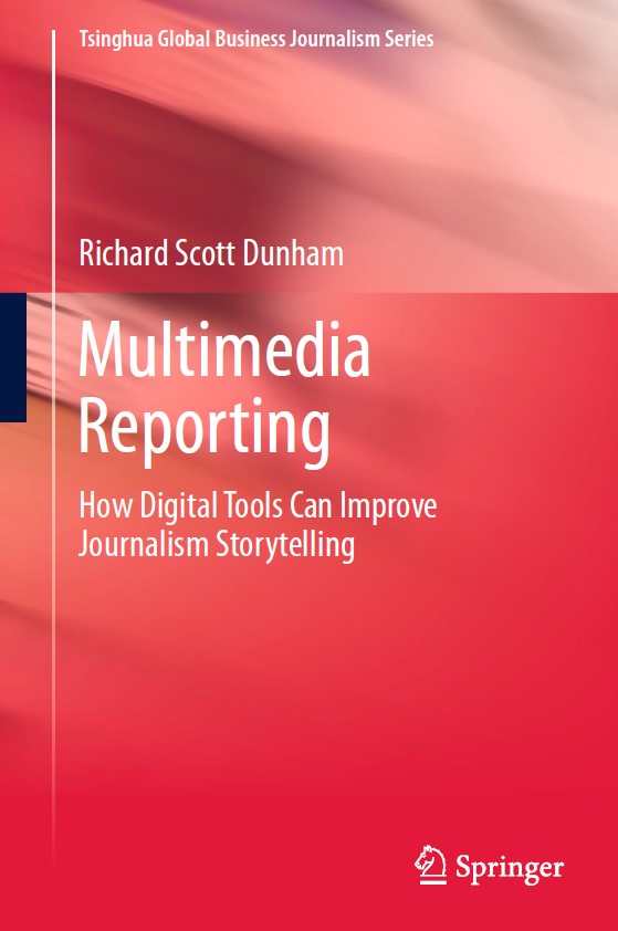Book cover: Multimedia reporting : how digital tools can improve journalism storytelling