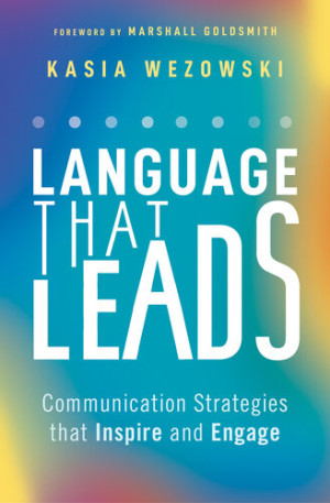 Book cover: Language that leads communication strategies that inspire and engage
