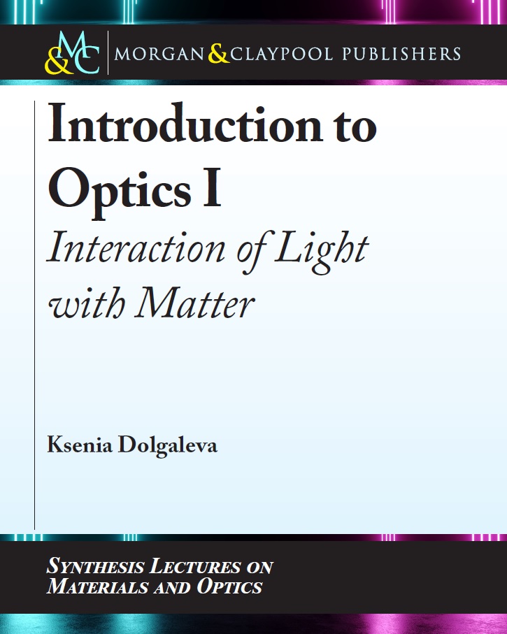 Book cover: Introduction to optics I: interaction of light with matter.