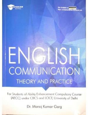 Book cover: English communication theory and practice : Ability Enhancement Compulsory Course (AECC) under CBCS and LOCF, University of Delhi