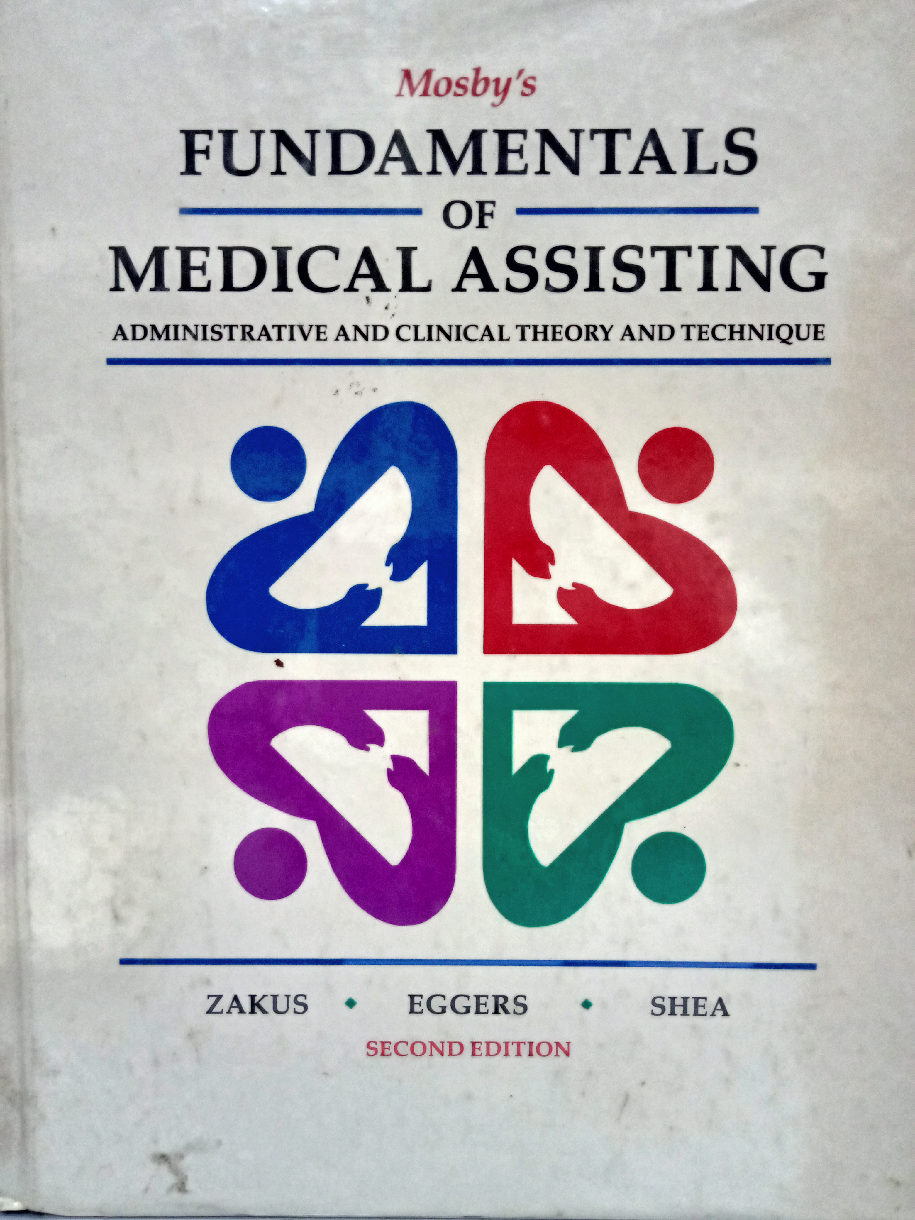 Book cover: Mosby's fundamentals of medical assisting administrative and clinical theory and technique
