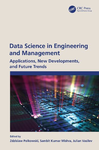 Book cover: Data science in engineering and management: applications, new developments, and future trends