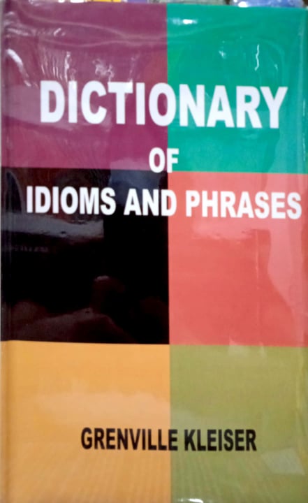 Book cover: Dictionary of idioms and phrases