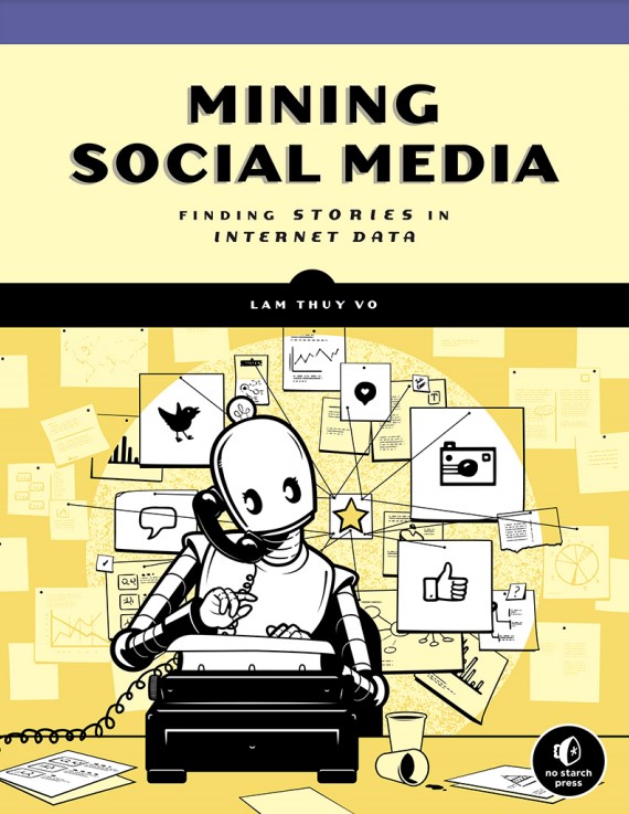 Book cover: Mining social media : finding stories in Internet data
