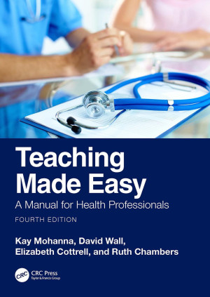 Book cover: Teaching made easy : a manual for health professionals