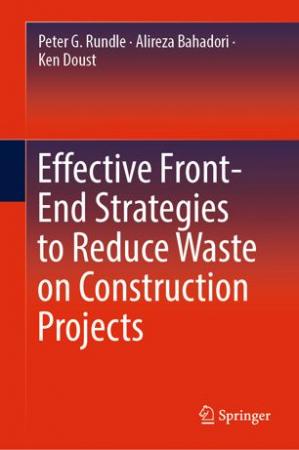 Book cover: Effective front- end strategies to reduce waste on construction projects